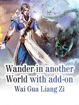 Wander in another World with add-on
